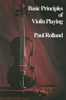 Principes de base du jeu de violon - Basic Principles of Violin Playing