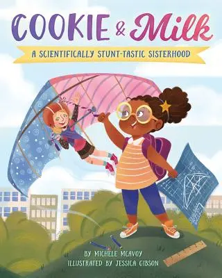 Cookie & Milk : Une communauté de sœurs scientifiquement cascadantes - Cookie & Milk: A Scientifically Stunt-tastic Sisterhood