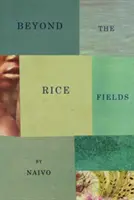 Au-delà des rizières - Beyond the Rice Fields