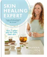 Skin Healing Expert - Votre plan à 5 piliers pour une peau calme et claire - Skin Healing Expert - Your 5 pillar plan for calm, clear skin