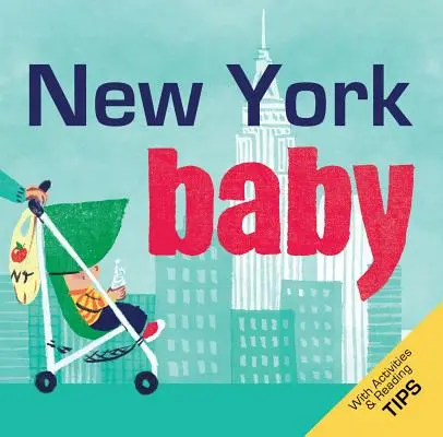 New York Baby : Un livre local pour les bébés - New York Baby: A Local Baby Book