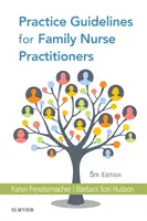 Lignes directrices pour la pratique des infirmières de famille - Practice Guidelines for Family Nurse Practitioners
