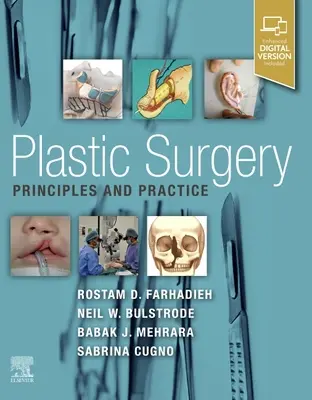 Chirurgie plastique - Principes et pratique - Plastic Surgery - Principles and Practice