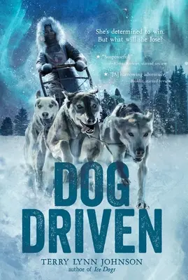 Les chiens de traîneau - Dog Driven