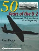 50 ans d'U-2 : l'histoire complète et illustrée du légendaire Dragon Lady de Lockheed« ». - 50 Years of the U-2: The Complete Illustrated History of Lockheed's Legendary Dragon Lady