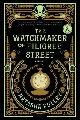 L'horloger de Filigree Street - The Watchmaker of Filigree Street