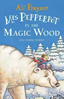 Mme Pepperpot dans le bois magique - Mrs Pepperpot in the Magic Wood