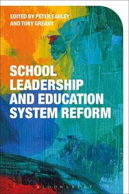 Leadership scolaire et réforme du système éducatif - School Leadership and Education System Reform