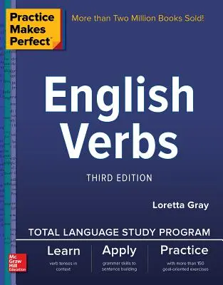 Practice Makes Perfect : Verbes anglais, troisième édition - Practice Makes Perfect: English Verbs, Third Edition