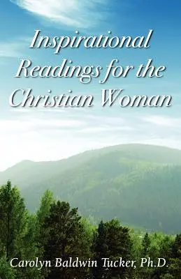 Lectures inspirantes pour la femme chrétienne - Inspirational Readings for the Christian Woman