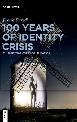 100 ans de crise d'identité - 100 Years of Identity Crisis