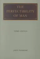 La perfectibilité d'un homme - The Perfectability of a Man