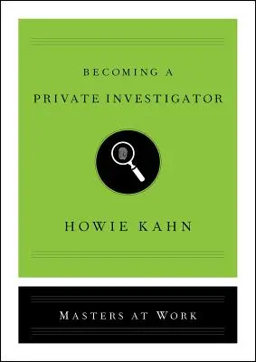 Devenir enquêteur privé - Becoming a Private Investigator