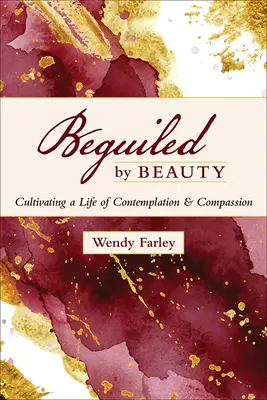 Séduit par la beauté - Beguiled by Beauty