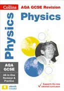 Collins GCSE Revision and Practice : New 2016 Curriculum - Aqa GCSE Physics : All-In-One Revision and Practice - Collins GCSE Revision and Practice: New 2016 Curriculum - Aqa GCSE Physics: All-In-One Revision and Practice