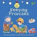 Tenir ses promesses : Les bonnes manières et le caractère - Keeping Promises: Good Manners and Character