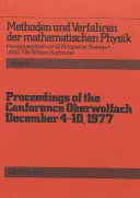 Actes de la conférence d'Oberwolfach : 4-10 décembre 1977 - Proceedings of the Conference Oberwolfach: December 4-10, 1977