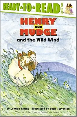 Henry et Mudge et le vent sauvage : Prêt-à-lire niveau 2 - Henry and Mudge and the Wild Wind: Ready-To-Read Level 2