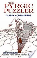Le casse-tête pyrgique : les énigmes classiques - The Pyrgic Puzzler: Classic Conundrums