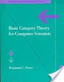 Théorie des catégories de base pour les informaticiens - Basic Category Theory for Computer Scientists