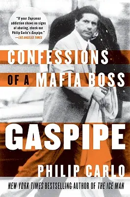 Le tuyau d'échappement : Confessions d'un chef de la mafia - Gaspipe: Confessions of a Mafia Boss