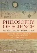 Philosophie des sciences : Une anthologie historique - Philosophy of Science: An Historical Anthology