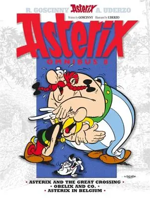 Astérix : Astérix Omnibus 8 - Astérix et la Grande Traversée, Obélix et Cie, Astérix en Belgique - Asterix: Asterix Omnibus 8 - Asterix and The Great Crossing, Obelix and Co., Asterix in Belgium
