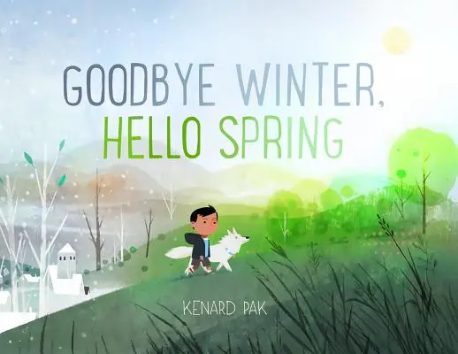 Au revoir l'hiver, bonjour le printemps - Goodbye Winter, Hello Spring