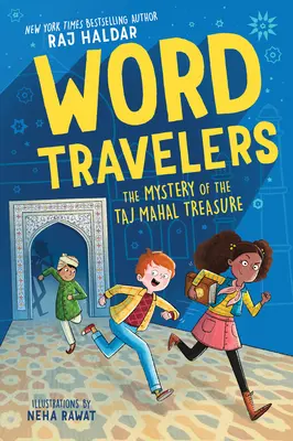 Les voyageurs des mots et le mystère du Taj Mahal - Word Travelers and the Taj Mahal Mystery