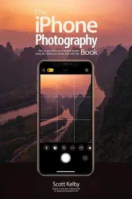 Le livre de la photographie sur iPhone - The iPhone Photography Book