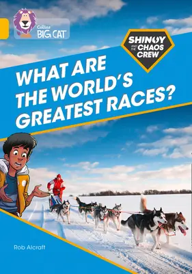 Shinoy et l'équipe du chaos : Quelles sont les plus grandes courses du monde ? - Bande 09/Or - Shinoy and the Chaos Crew: What are the world's greatest races? - Band 09/Gold