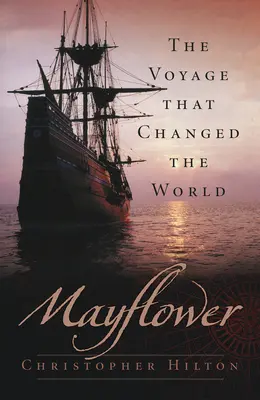 Mayflower : le voyage qui a changé le monde - Mayflower: The Voyage That Changed the World