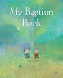 Mon livre de baptême - My Baptism Book