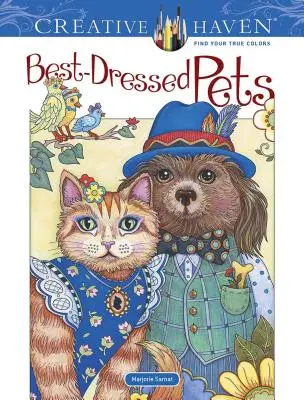 Livre à colorier Creative Haven Best-Dressed Pets - Creative Haven Best-Dressed Pets Coloring Book