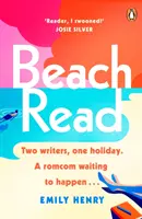 Beach Read - L'histoire d'amour à mourir de rire, best-seller du New York Times, avec laquelle vous voudrez vous évader cet été. - Beach Read - The New York Times bestselling laugh-out-loud love story you'll want to escape with this summer