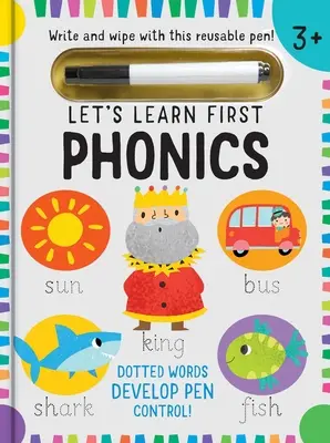 Let's Learn : First Phonics : (Apprentissage de la lecture, cahier d'écriture des lettres, contrôle du stylo, écrire et effacer) - Let's Learn: First Phonics: (Early Reading Skills, Letter Writing Workbook, Pen Control, Write and Wipe)