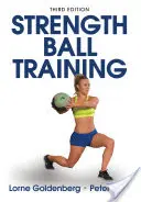 Entraînement à la force du ballon - Strength Ball Training