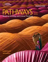 Les chemins : Fondements de la lecture, de l'écriture et de la pensée critique - Pathways: Reading, Writing, and Critical Thinking Foundations