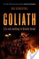 Goliath : La vie et la haine dans le Grand Israël - Goliath: Life and Loathing in Greater Israel