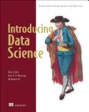 Introduction à la science des données : Big Data, Machine Learning, et plus encore, à l'aide des outils Python - Introducing Data Science: Big Data, Machine Learning, and More, Using Python Tools