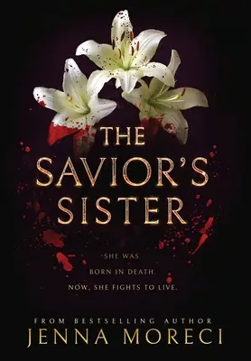 La sœur du sauveur - The Savior's Sister