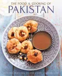 La nourriture et la cuisine du Pakistan : Plats traditionnels de la cuisine familiale - The Food and Cooking of Pakistan: Traditional Dishes from the Home Kitchen