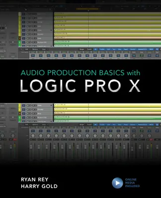 Les bases de la production audio avec Logic Pro X - Audio Production Basics with Logic Pro X