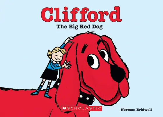 Clifford le Grand Chien Rouge (Livre de Poche) - Clifford the Big Red Dog (Board Book)