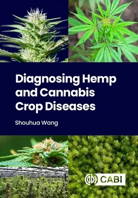 Diagnostiquer les maladies des cultures de chanvre et de cannabis - Diagnosing Hemp and Cannabis Crop Diseases