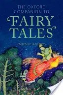 L'Oxford Companion des contes de fées - The Oxford Companion to Fairy Tales