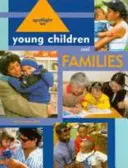 Pleins feux sur les jeunes enfants et les familles - Spotlight on Young Children and Families