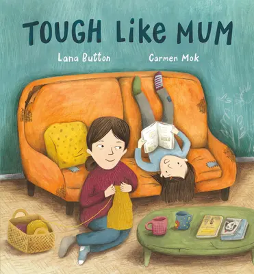 Dur comme maman - Tough Like Mum