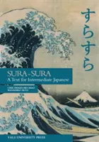 Sura-Sura : un texte pour le japonais intermédiaire - Sura-Sura: A Text for Intermediate Japanese