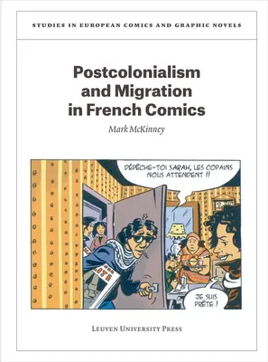 Postcolonialisme et migrations dans la bande dessinée française - Postcolonialism and Migration in French Comics